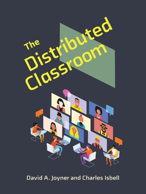 cover image of The Distributed Classroom